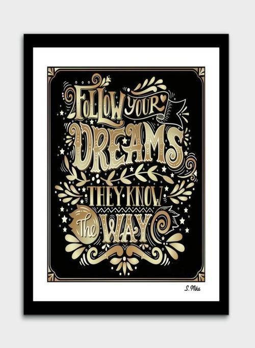 Dreams Followed Inspirational Frame - Artistry Haven