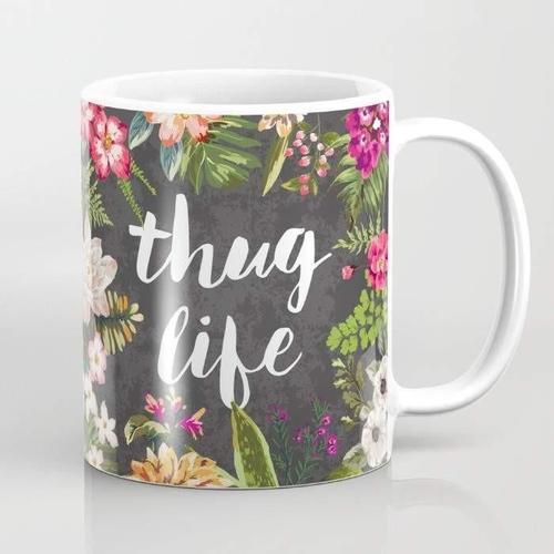 Thug Life Coffee Mug - Urban Vibe Designs