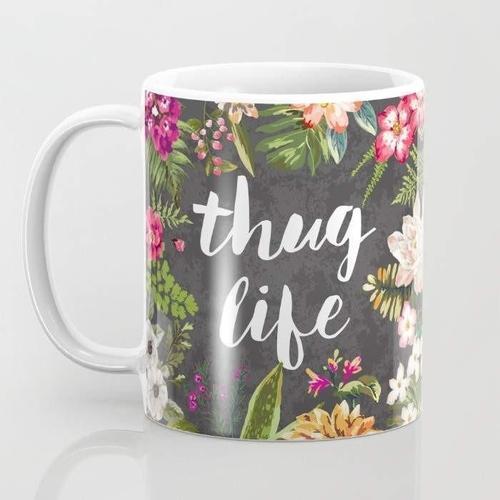 Thug Life Coffee Mug - Urban Vibe Designs