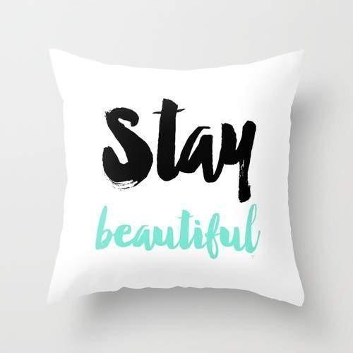 Stay Beautiful Throw Pillow - LuxeHome Decor